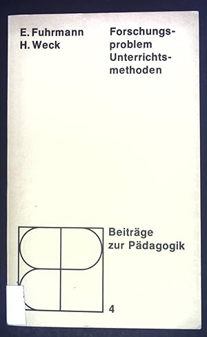 Immagine del venditore per Forschungsproblem Unterrichtsmethoden. Beitrge zur Pdagogik ; Bd. 4 venduto da books4less (Versandantiquariat Petra Gros GmbH & Co. KG)