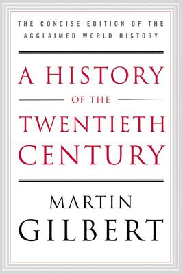 Seller image for A History of the Twentieth Century: The Concise Edition of the Acclaimed World History (Paperback or Softback) for sale by BargainBookStores