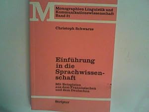 Bild des Verkufers fr Einfhrung in die Sprachwissenschaft: Mit Beispielen aus dem Franzsischen und dem Deutschen zum Verkauf von ANTIQUARIAT FRDEBUCH Inh.Michael Simon