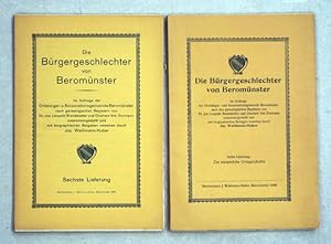 Bild des Verkufers fr Die Brgergeschlechter von Beromnster. Im Auftrag der Ortsbrger- und Korporationsgemeinde Mnster, nach den genealogischen Registern von Dr. Jos. Leopold Brandstetter und Chorherr Ant. Dormann zusammengestellt und mit biographischen Beigaben versehen durch Jos. Wallimann-Huber. Sechste Lieferung; Achte Lieferung (Die brgerliche Ortsgeschichte). zum Verkauf von antiquariat peter petrej - Bibliopolium AG