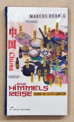 Bild des Verkufers fr Eine Himmelsreise. China in sechs Gngen. zum Verkauf von antiquariat peter petrej - Bibliopolium AG