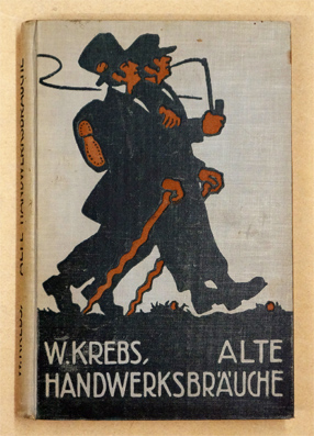 Seller image for Alte Handwerksbruche mit besonderer Bercksichtigung der Schweiz. Dargestellt von Werner Krebs . for sale by antiquariat peter petrej - Bibliopolium AG