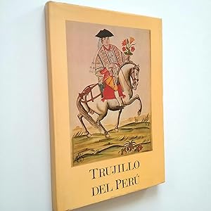 Seller image for Trujillo del Per en el siglo XVIII for sale by MAUTALOS LIBRERA