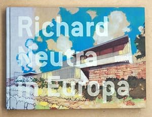 Seller image for Richard Neutra in Europa : Bauten und Projekte 1960 - 1970. for sale by antiquariat peter petrej - Bibliopolium AG