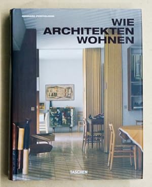 Bild des Verkufers fr Wie Architekten wohnen. zum Verkauf von antiquariat peter petrej - Bibliopolium AG