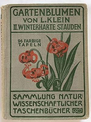 Gartenblumen : Bd. 2., Winterharte Stauden.