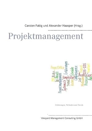 Projektmanagement Erfahrungen, Methoden und Trends