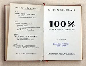 Immagine del venditore per 100 % [Hundert Prozent]. Roman eines Patrioten. venduto da antiquariat peter petrej - Bibliopolium AG