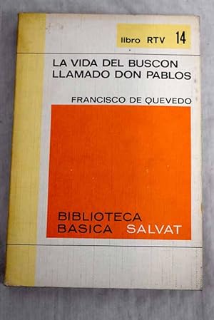 Imagen del vendedor de La vida del Buscn llamado Don Pablos a la venta por Alcan Libros