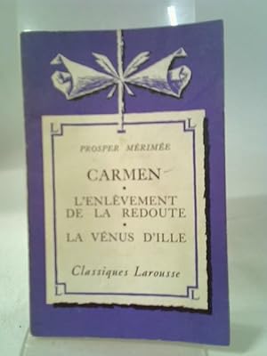 Image du vendeur pour Carmen; L'Enlevement De La Redoute; La Venus D'Ille. mis en vente par World of Rare Books