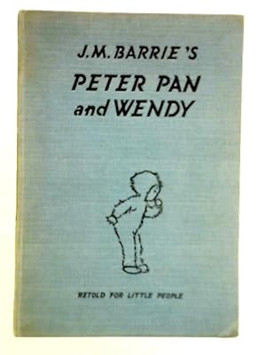 Image du vendeur pour Peter Pan and Wendy mis en vente par World of Rare Books