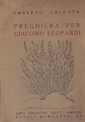 Imagen del vendedor de Preghiera per Giacomo Leopardi nel centenario della morte. a la venta por Libreria Gull