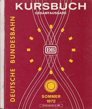 Amtliches Kursbuch Sommer 1972, 28.05.1972 - 30.09.1972 [---> HIER: Tle. 1 u. 2] / Kursbuchstelle...