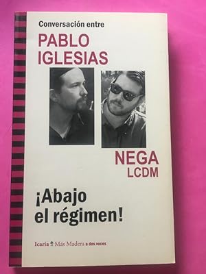Bild des Verkufers fr Conversaciones entre Pablo Iglesias y Nega (LCDM) zum Verkauf von Libreria Anticuaria Camino de Santiago