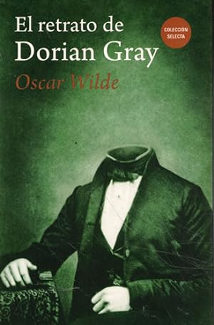 Bild des Verkufers fr El retrato de Dorian Gray zum Verkauf von Librera Cajn Desastre