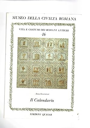 Seller image for Il calendario. Vol. 16 della serie vita e costume dei romani. for sale by Libreria Gull