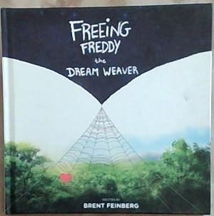 Seller image for Freeing Freddy the Dream Weaver for sale by Chapter 1