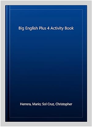 Seller image for Big English Plus 4 Activity Book for sale by GreatBookPrices