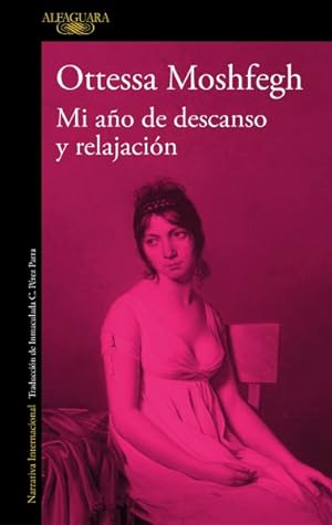 Seller image for Mi ao de descanso y relajacin/ My Year of Rest and Relaxation -Language: spanish for sale by GreatBookPrices