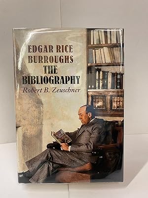 Seller image for Edgar Rice Burroughs: The Bibliography for sale by Chamblin Bookmine