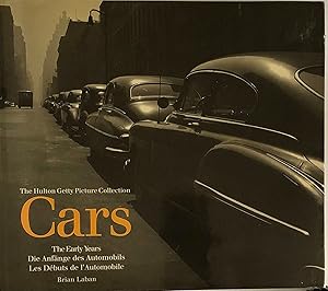 Seller image for Cars - The Early Years. Die Anfnge des Automobils. Les Premirs Annes de l'Automobile for sale by Wolfs Antiquariat