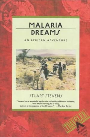Bild des Verkufers fr Malaria Dreams : An African Adventure zum Verkauf von GreatBookPrices