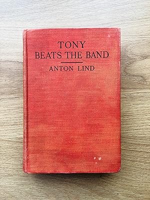 Imagen del vendedor de TONY BEATS THE BAND a la venta por Old Hall Bookshop, ABA ILAB PBFA BA