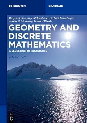 Bild des Verkufers fr Geometry and Discrete Mathematics : A Selection of Highlights zum Verkauf von AHA-BUCH GmbH