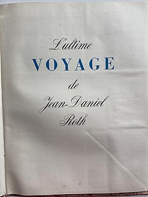 L'ultime voyage de Jean-Daniel Roth