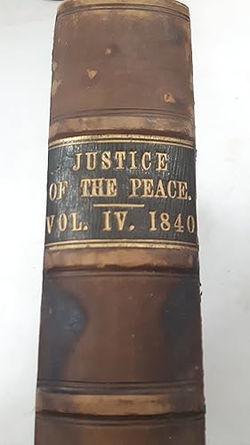 Bild des Verkufers fr The Justice of the Peace and County, Borough, Poor Law Union, and Parish Law Recorder. Vol. IV zum Verkauf von Cambridge Rare Books