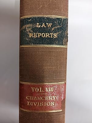 Bild des Verkufers fr The Law Reports Division I Chancery Cases Determined By The Chancery Division Of The High Court Of Justice And By The Chief Judge In Bankruptcy And By The Court Of Appeal On Appeal From The Chancery Division And The Chief Judge And In Lunacy Vol VIII 1878 - XLI and XLII Victoriae zum Verkauf von Cambridge Rare Books
