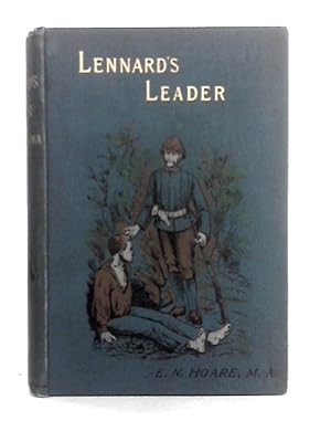 Seller image for Lennard's Leader, or, on the Track of the Emin Relief Expedition for sale by World of Rare Books