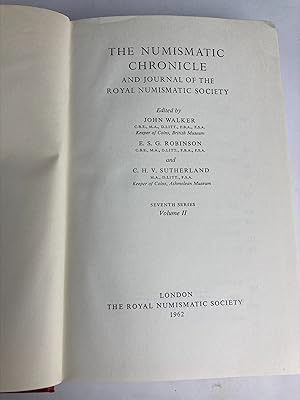 Seller image for The Numismatic Chronicle and Journal of the Royal Numismatic Society. Seventh Series. Volume II for sale by Ancient Art