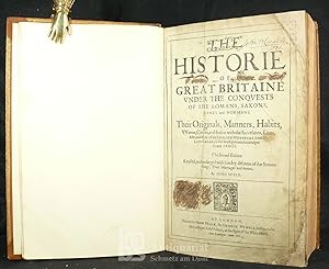 The Historie of Great Britaine under the conquests of the Romans, Saxons, Danes and Normans. Thei...