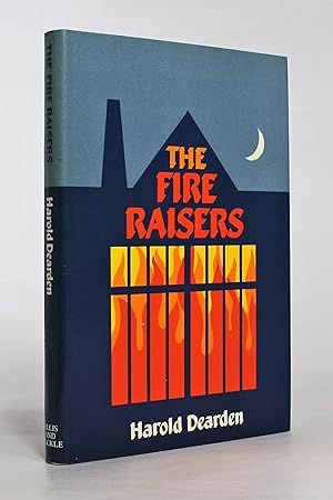 Seller image for The Fire Raisers: The Story of Leopold Harris and His Gang for sale by George Longden