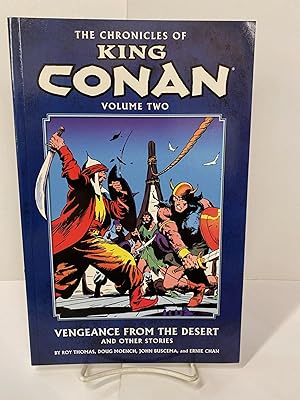 Seller image for The Chronicles of King Conan Volume 2: Vengeance from the Desert and Other Stories for sale by Chamblin Bookmine