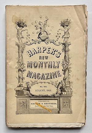 Bild des Verkufers fr Harper's New Monthly Magazine, No. 231, August 1869 (No. CCXXXI, Vol. XXXIX) zum Verkauf von George Ong Books