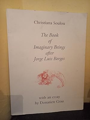 Imagen del vendedor de Christiana Soulou : The Book of Imaginary Beings after Jorge Luis Borges a la venta por Temple Bar Bookshop