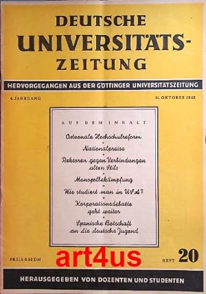 Seller image for Deutsche Universitts-Zeitung : Hervorgegeangen aus der Gttinger Universittszeitung ; 4. Jahrgang : 21. Oktober 1949 ; Heft 20 for sale by art4us - Antiquariat