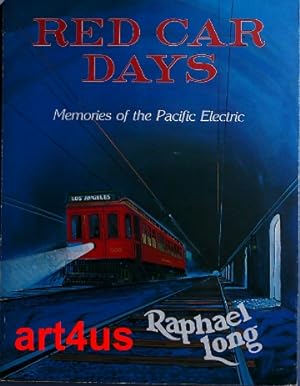 Seller image for Red Car Days Memories of the Pacific Electric for sale by art4us - Antiquariat
