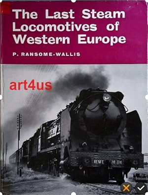 Bild des Verkufers fr The Last Steam Locomotives of Western Europe. zum Verkauf von art4us - Antiquariat