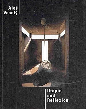 Imagen del vendedor de Ales Vesel. Utopie und Reflexion. a la venta por Antiquariat Bernhardt