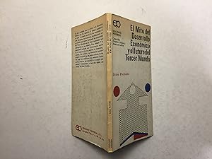 Seller image for El mito del desarrollo econmico y el futuro del tercer mundo for sale by La Social. Galera y Libros