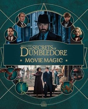 Immagine del venditore per Fantastic Beasts: The Secrets of Dumbledore: Movie Magic (Harry Potter) by Revenson, Jody [Hardcover ] venduto da booksXpress