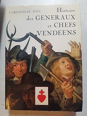 Seller image for Histoire des gnraux et chefs vendens for sale by Les Kiosques