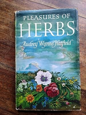 Seller image for Pleasures of Herbs for sale by Johnston's Arran Bookroom