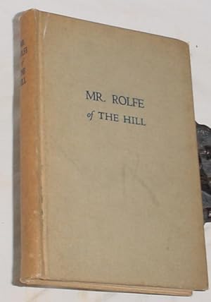 Immagine del venditore per Mr. Rolfe of the Hill venduto da R Bryan Old Books