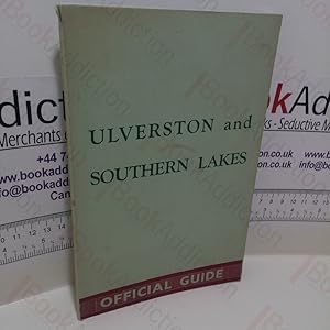 Ulverston and Southern Lakes : Official Guide