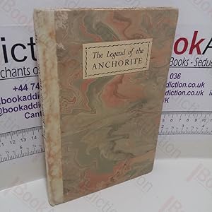 The Legend of The Anchorite