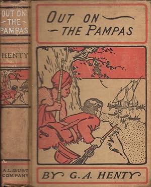 Seller image for Out of the Pampas; or, The Young Settlers for sale by Americana Books, ABAA